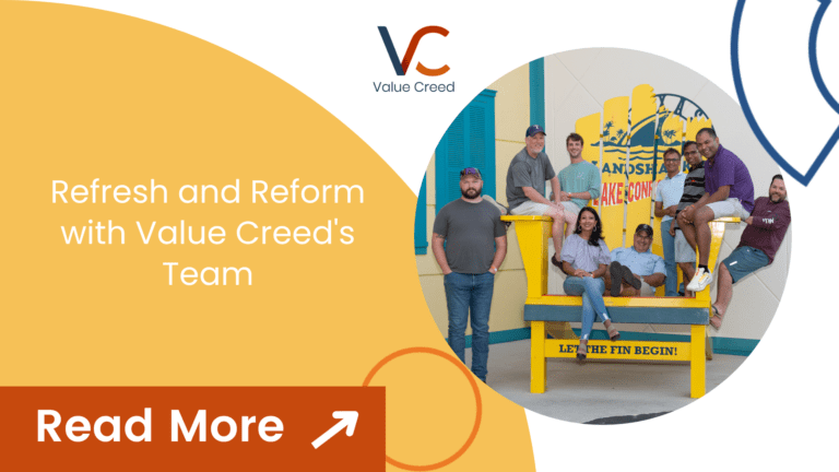 Refresh & Reform with Value Creed's Team